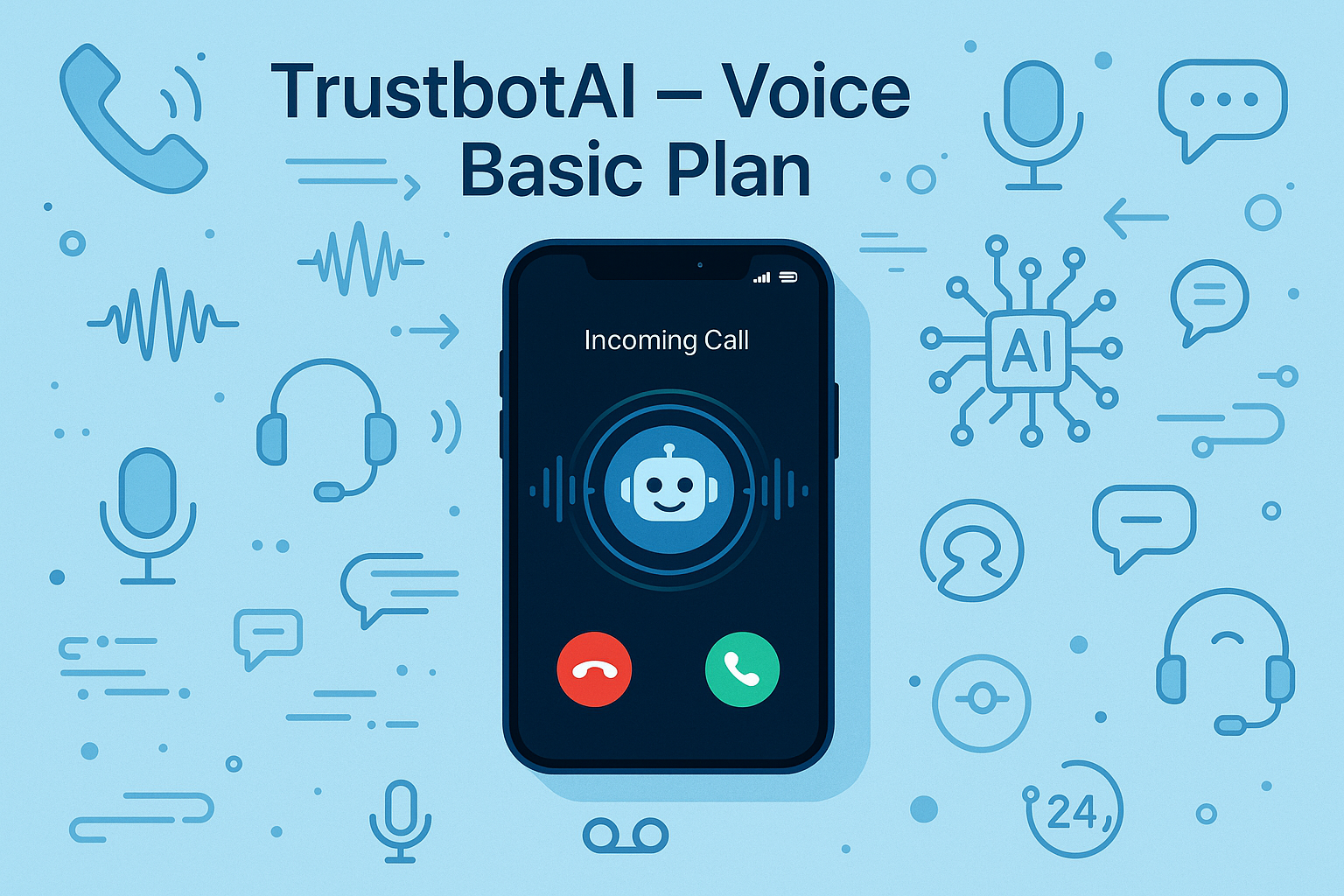 TrustbotAI – Voice Basic Plan