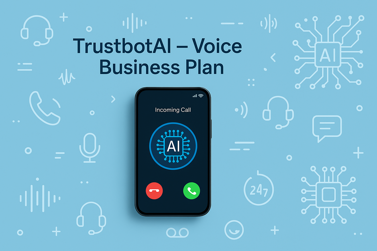 TrustbotAI – Voice Business Plan
